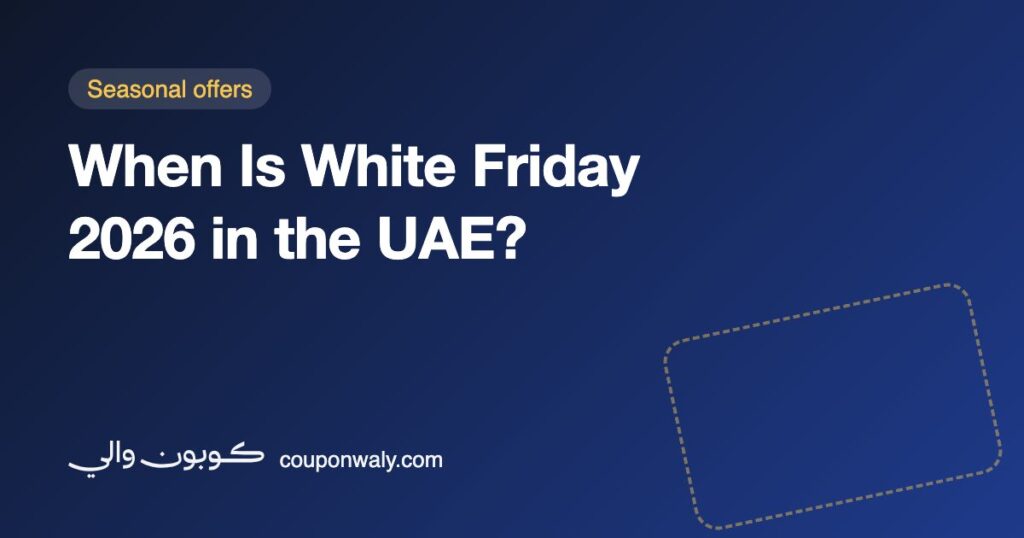 When Is White Friday 2026 in the UAE?